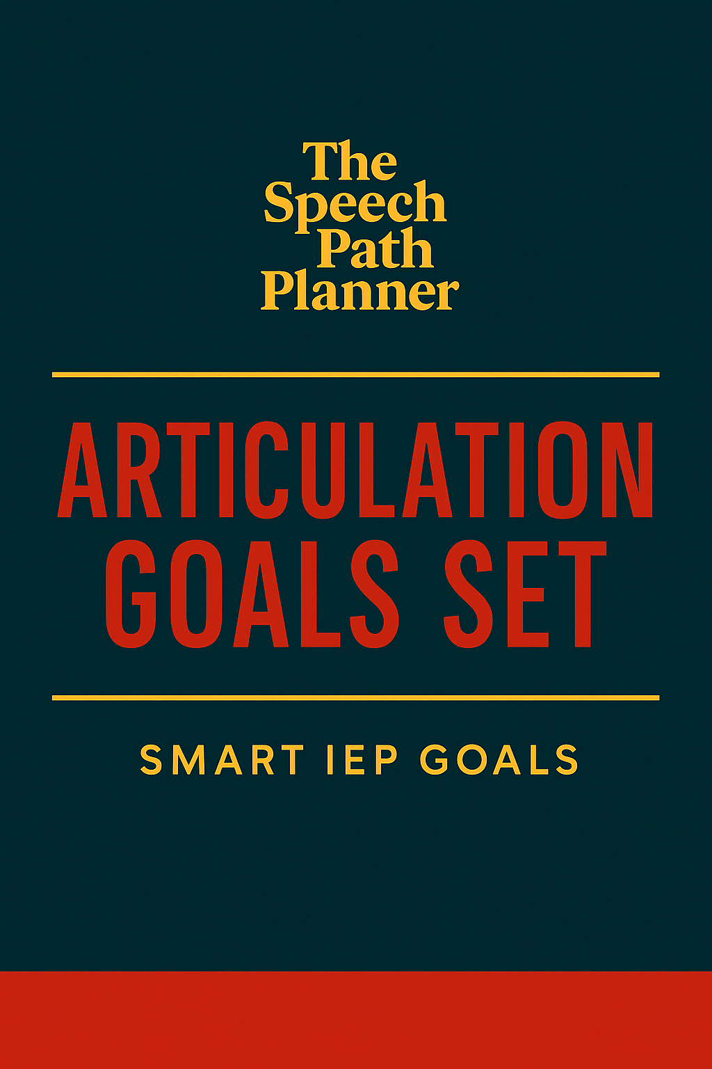 Articulation Goal Set | 15 SMART Articulation Goals + Long-Term Targets | The Speech Path Planner
