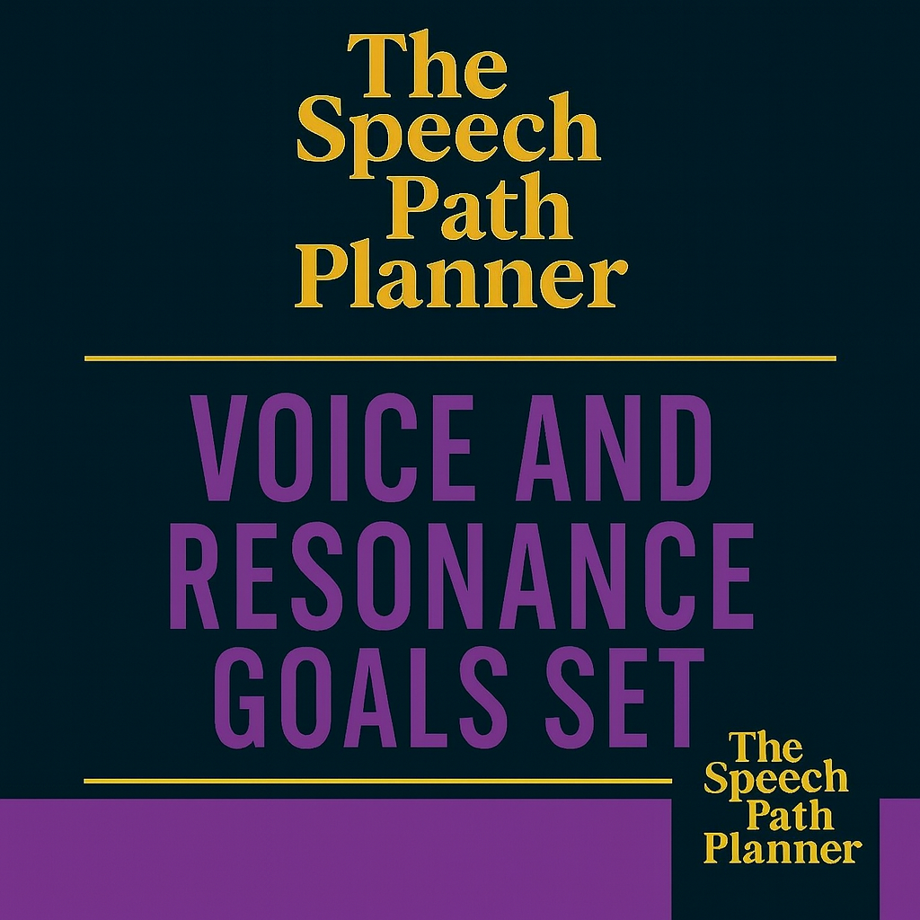 Voice & Resonance Goal Set | 20 SMART Voice & Resonance Goals + Long-Term Targets | The Speech Path Planner