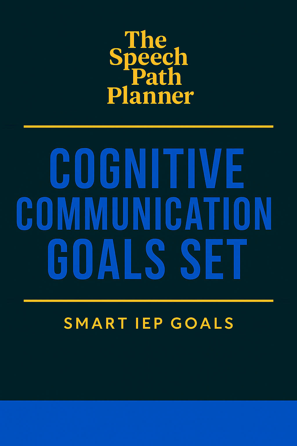 Cognitive-Communication Goal Set | 20 SMART Cognitive-Communication Goals + Long-Term Targets | The Speech Path Planner