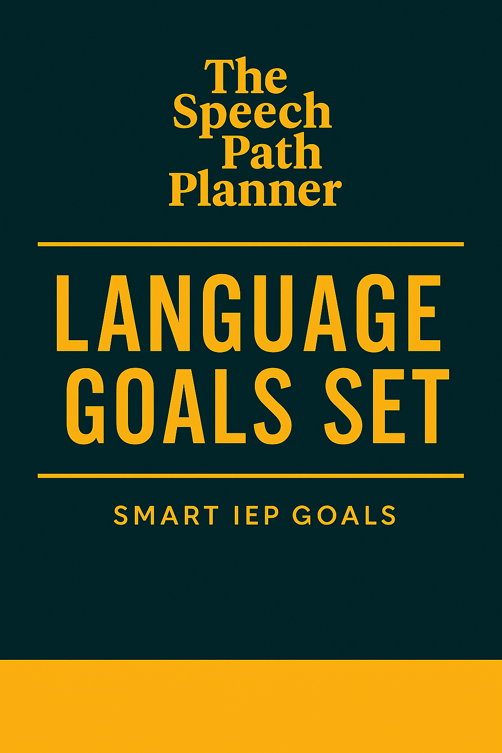 Language Goal Set | 20 SMART Language Goals + Long-Term Targets | The Speech Path Planner