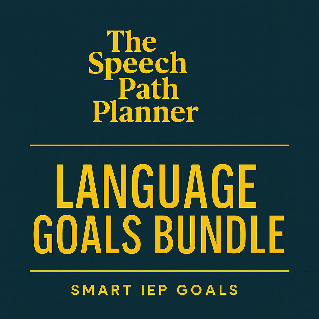Language Goal Bundle | 20 SMART Language Goals + Long-Term Targets | The Speech Path Planner
