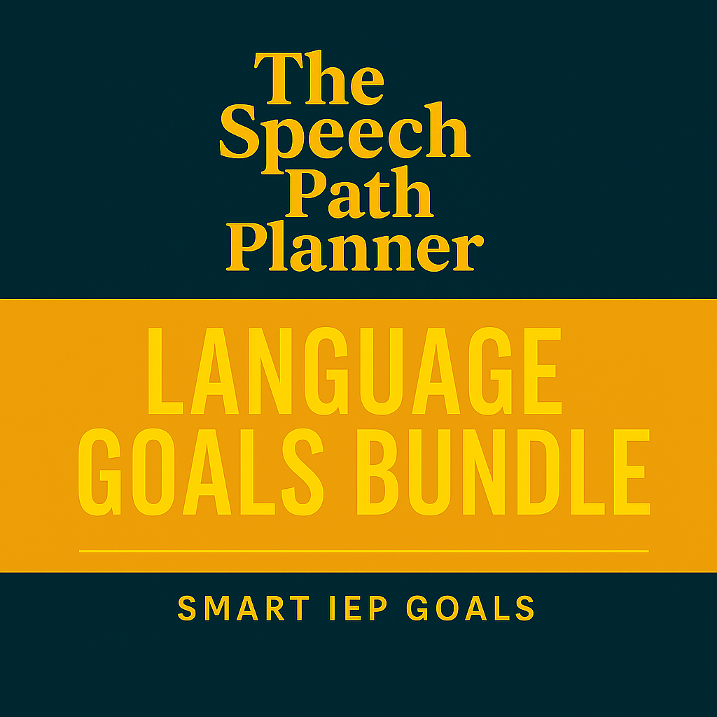 Language Goal Bundle | 20 SMART Language Goals + Long-Term Targets | The Speech Path Planner