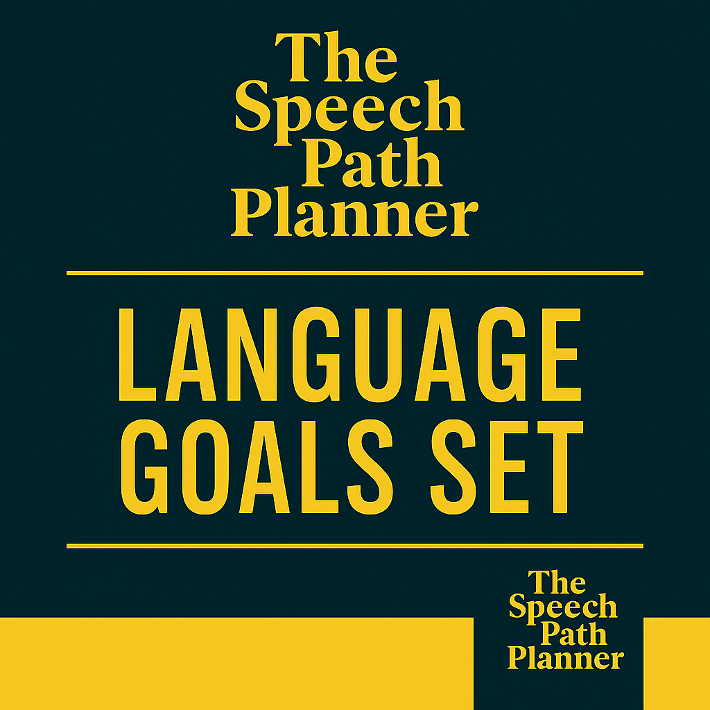 Language Goal Set | 20 SMART Language Goals + Long-Term Targets | The Speech Path Planner